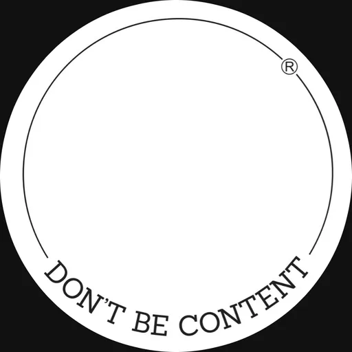Don't Be Content logo