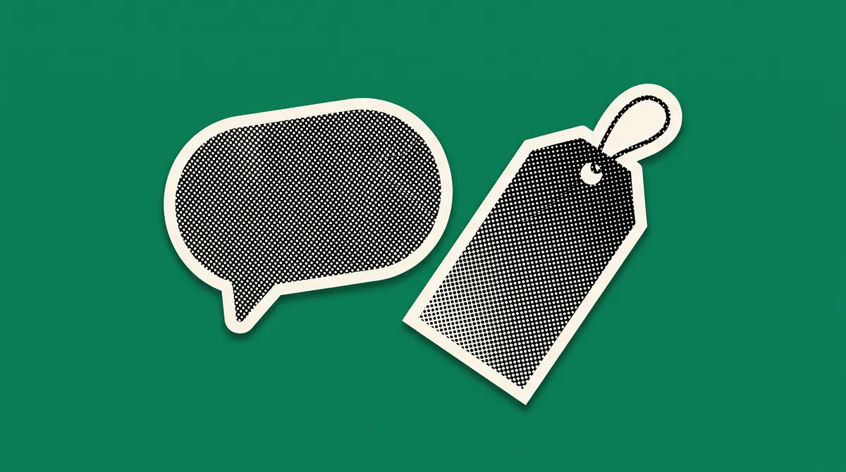 A halftone paper cutout of a speech bubble and a price tag on a flat coloured background